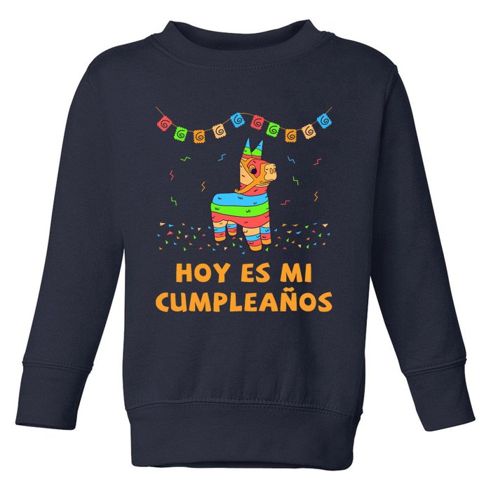 Hoy Es Mi Cumpleanos Pinata Birthday Cinco De Mayo Toddler Sweatshirt