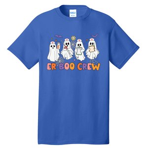 Halloween Er Nurse Er Boo Crew Funny Er Ed Nurse Tech Meaningful Gift Tall T-Shirt