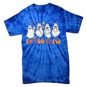 Halloween Er Nurse Er Boo Crew Funny Er Ed Nurse Tech Meaningful Gift Tie-Dye T-Shirt