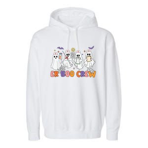 Halloween Er Nurse Er Boo Crew Funny Er Ed Nurse Tech Meaningful Gift Garment-Dyed Fleece Hoodie