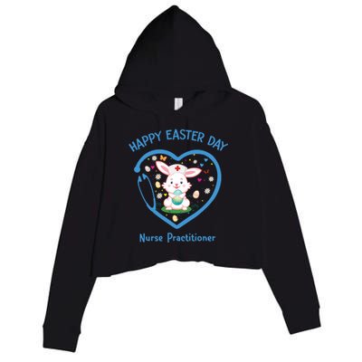 Happy Easter Nurse Practitioner Great Gift Cute Nurse Easter Day Gift Crop Fleece Hoodie