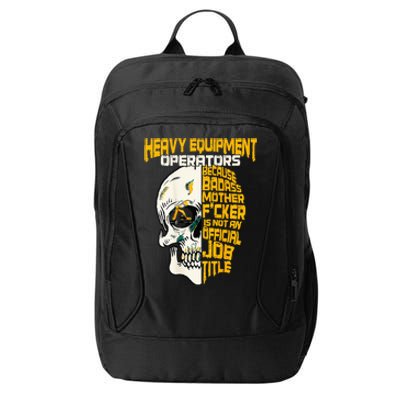 Heavy Equipment Operator Design On Back Of Clothing City Backpack