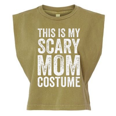 Halloween Easy Outfit Funny This Is My Scary Mom Costume Garment-Dyed Women's Muscle Tee