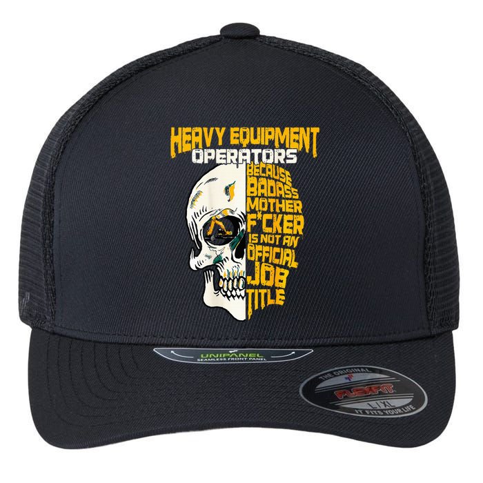 Heavy Equipt Operator Design On Back Of Clothing Flexfit Unipanel Trucker Cap