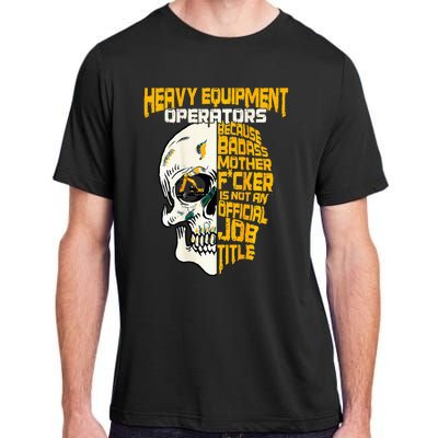 Heavy Equipt Operator Design On Back Of Clothing Adult ChromaSoft Performance T-Shirt