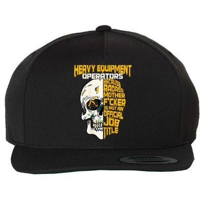 Heavy Equipt Operator Design On Back Of Clothing Wool Snapback Cap