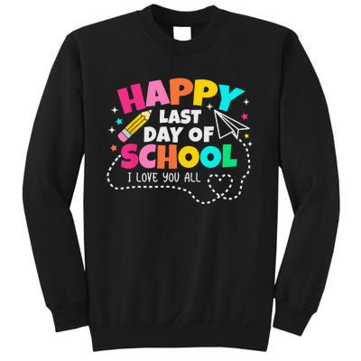 Happy End Of School Year Teachers Graduation Sweatshirt