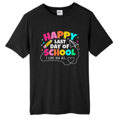 Happy End Of School Year Teachers Graduation Tall Fusion ChromaSoft Performance T-Shirt