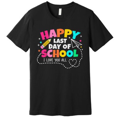 Happy End Of School Year Teachers Graduation Premium T-Shirt