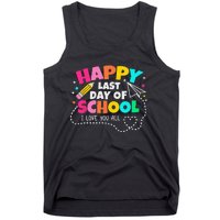 Happy End Of School Year Teachers Graduation Tank Top