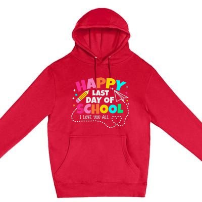 Happy End Of School Year Teachers Graduation Premium Pullover Hoodie