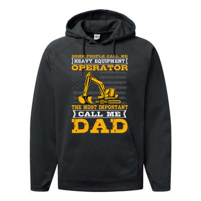 Heavy Equipment Operator Excavator FatherS Day Dad Performance Fleece Hoodie