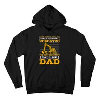 Heavy Equipment Operator Excavator FatherS Day Dad Hoodie