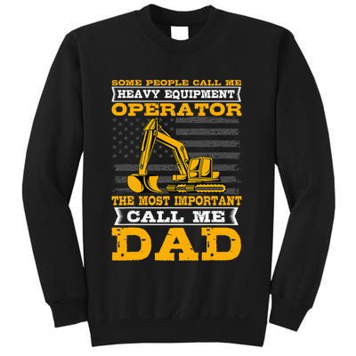 Heavy Equipment Operator Excavator FatherS Day Dad Sweatshirt