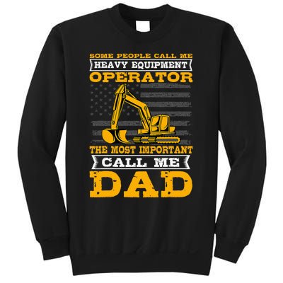 Heavy Equipment Operator Excavator FatherS Day Dad Sweatshirt