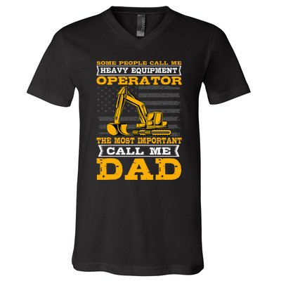 Heavy Equipment Operator Excavator FatherS Day Dad V-Neck T-Shirt