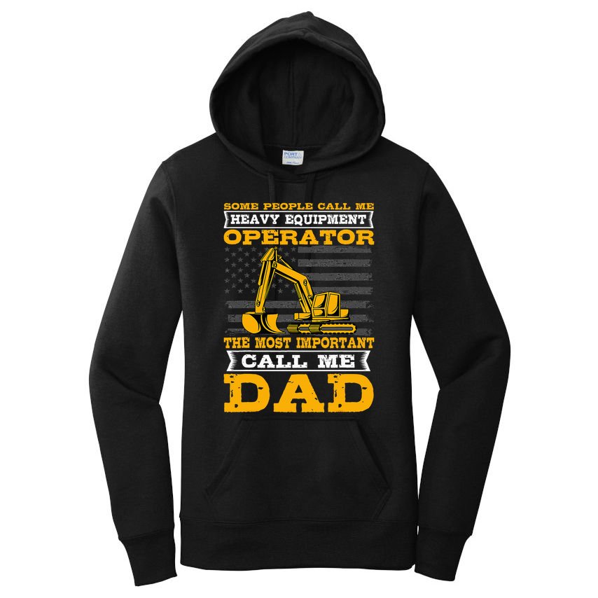 Heavy Equipment Operator Excavator FatherS Day Dad Women's Pullover Hoodie