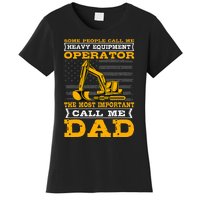 Heavy Equipment Operator Excavator FatherS Day Dad Women's T-Shirt