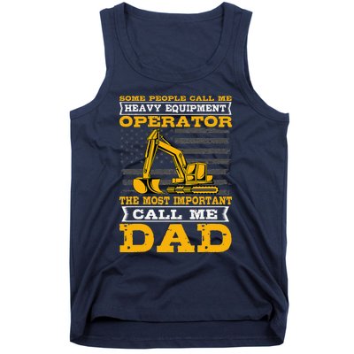 Heavy Equipment Operator Excavator Fathers Day Dad Tank Top