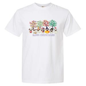 Happy Everything Pug Dog Seasons All Year Tree Lover Pug Garment-Dyed Heavyweight T-Shirt