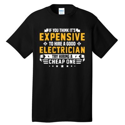 Humorous Electrician Pun Funny Electrician Technician Tall T-Shirt