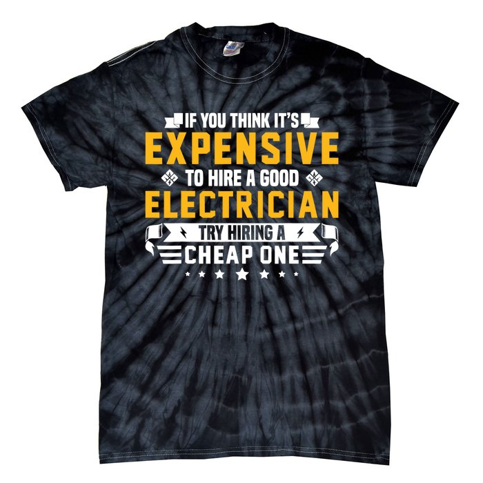 Humorous Electrician Pun Funny Electrician Technician Tie-Dye T-Shirt