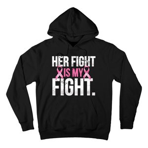 Her Fight Is My Fight Hoodie