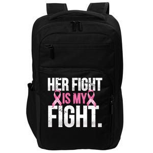 Her Fight Is My Fight Impact Tech Backpack