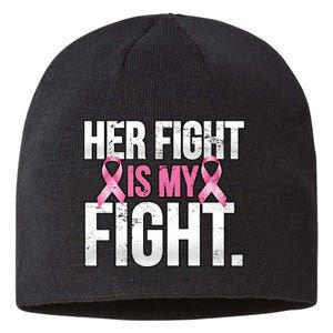 Her Fight Is My Fight Sustainable Beanie