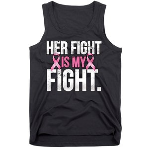 Her Fight Is My Fight Tank Top