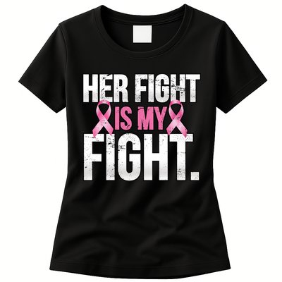 Her Fight Is My Fight Womens T-Shirt