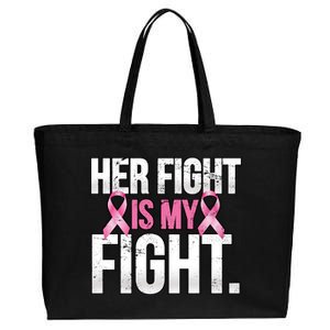 Her Fight Is My Fight Cotton Canvas Jumbo Tote