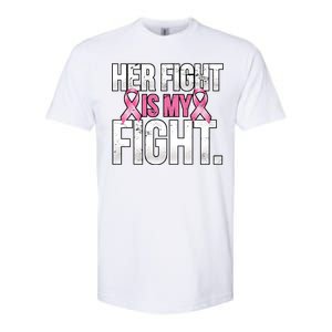 Her Fight Is My Fight Softstyle CVC T-Shirt