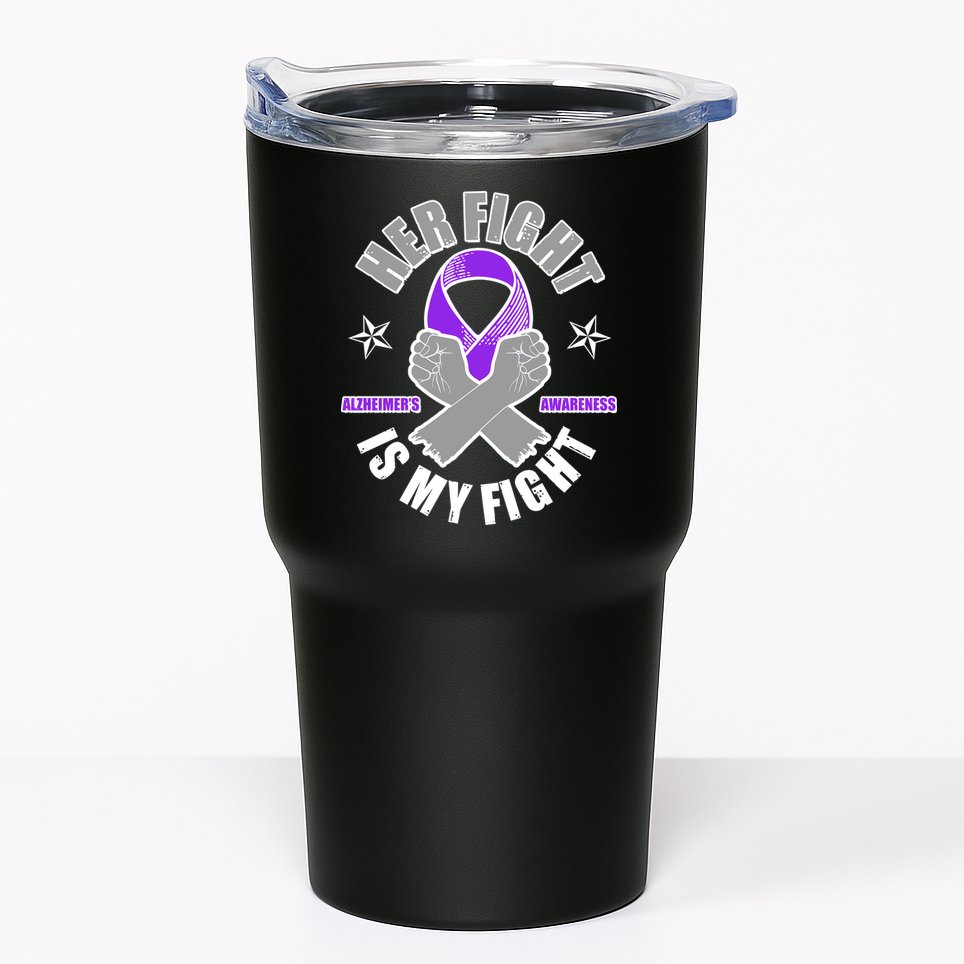 Her Fight Is My Fight Alzheimer's Awareness Tumbler
