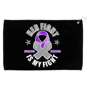 Her Fight Is My Fight Alzheimer's Awareness Grommeted Golf Towel