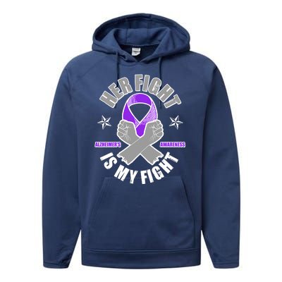 Her Fight Is My Fight Alzheimer's Awareness Performance Fleece Hoodie