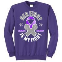 Her Fight Is My Fight Alzheimer's Awareness Sweatshirt