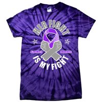 Her Fight Is My Fight Alzheimer's Awareness Tie-Dye T-Shirt