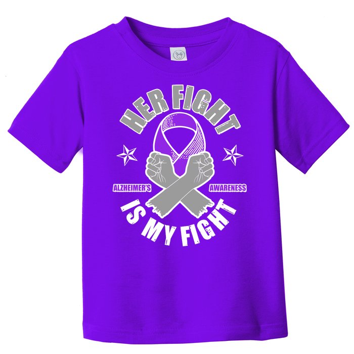 Her Fight Is My Fight Alzheimer's Awareness Toddler T-Shirt