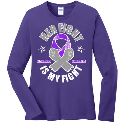 Her Fight Is My Fight Alzheimer's Awareness Ladies Long Sleeve Shirt