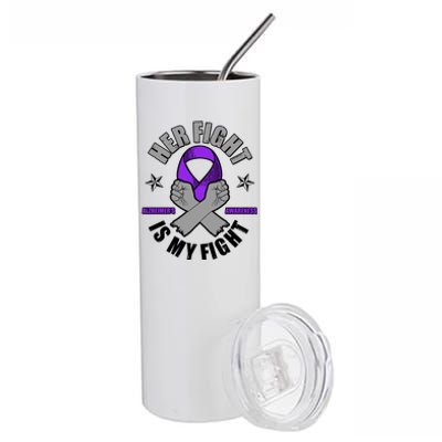 Her Fight Is My Fight Alzheimer's Awareness Stainless Steel Tumbler