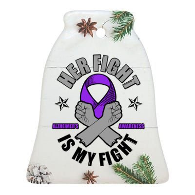 Her Fight Is My Fight Alzheimer's Awareness Ceramic Bell Ornament