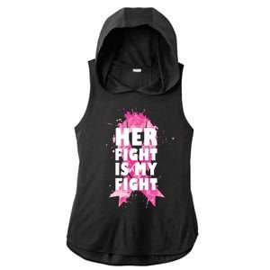 Her Fight Is My Fight Breast Cancer Ladies PosiCharge Tri-Blend Wicking Draft Hoodie Tank