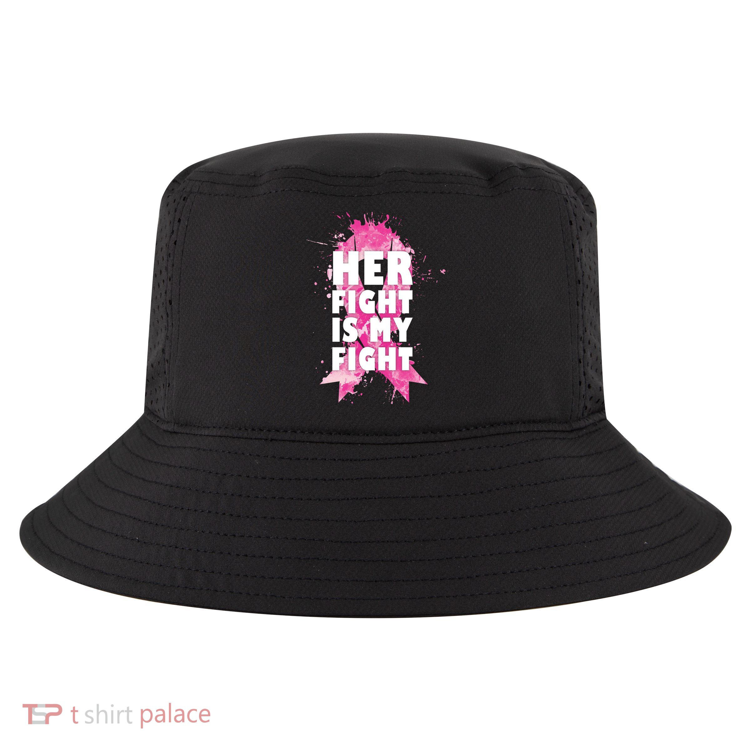 Her Fight Is My Fight Breast Cancer Cool Comfort Performance Bucket Hat