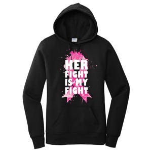 Her Fight Is My Fight Breast Cancer Women's Pullover Hoodie