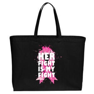 Her Fight Is My Fight Breast Cancer Cotton Canvas Jumbo Tote