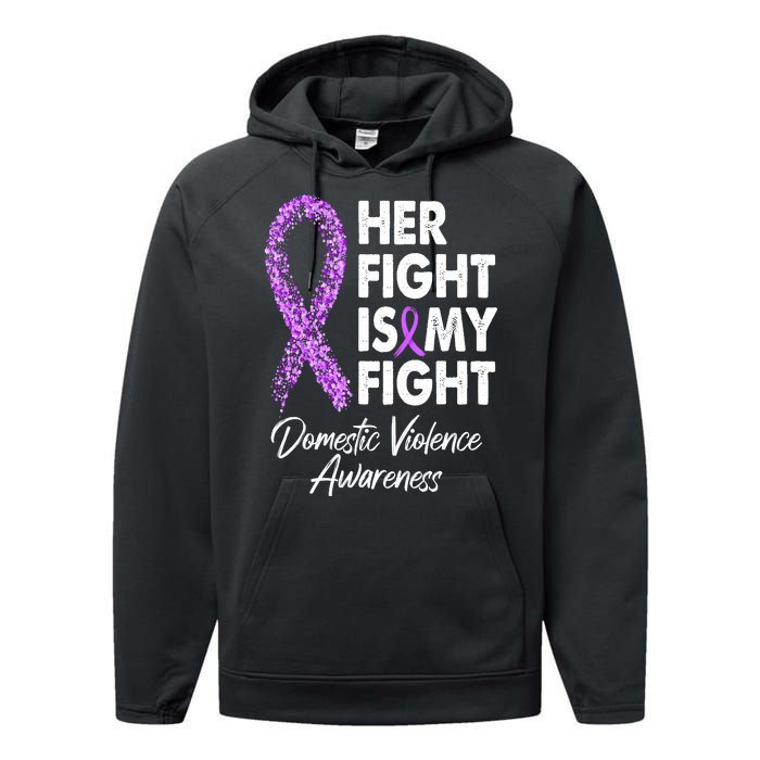 Her Fight is My Fight Domestic Violence Awareness Purple Ribbon Performance Fleece Hoodie