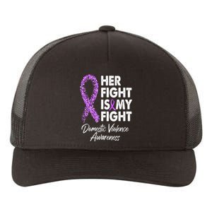 Her Fight is My Fight Domestic Violence Awareness Purple Ribbon Yupoong Adult 5-Panel Trucker Hat