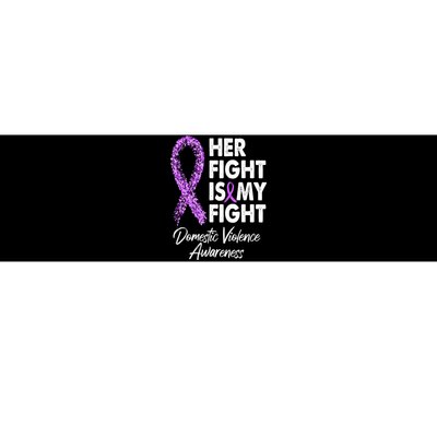 Her Fight is My Fight Domestic Violence Awareness Purple Ribbon Bumper Sticker