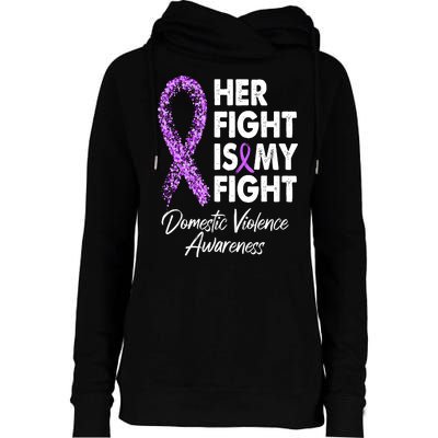 Her Fight is My Fight Domestic Violence Awareness Purple Ribbon Womens Funnel Neck Pullover Hood